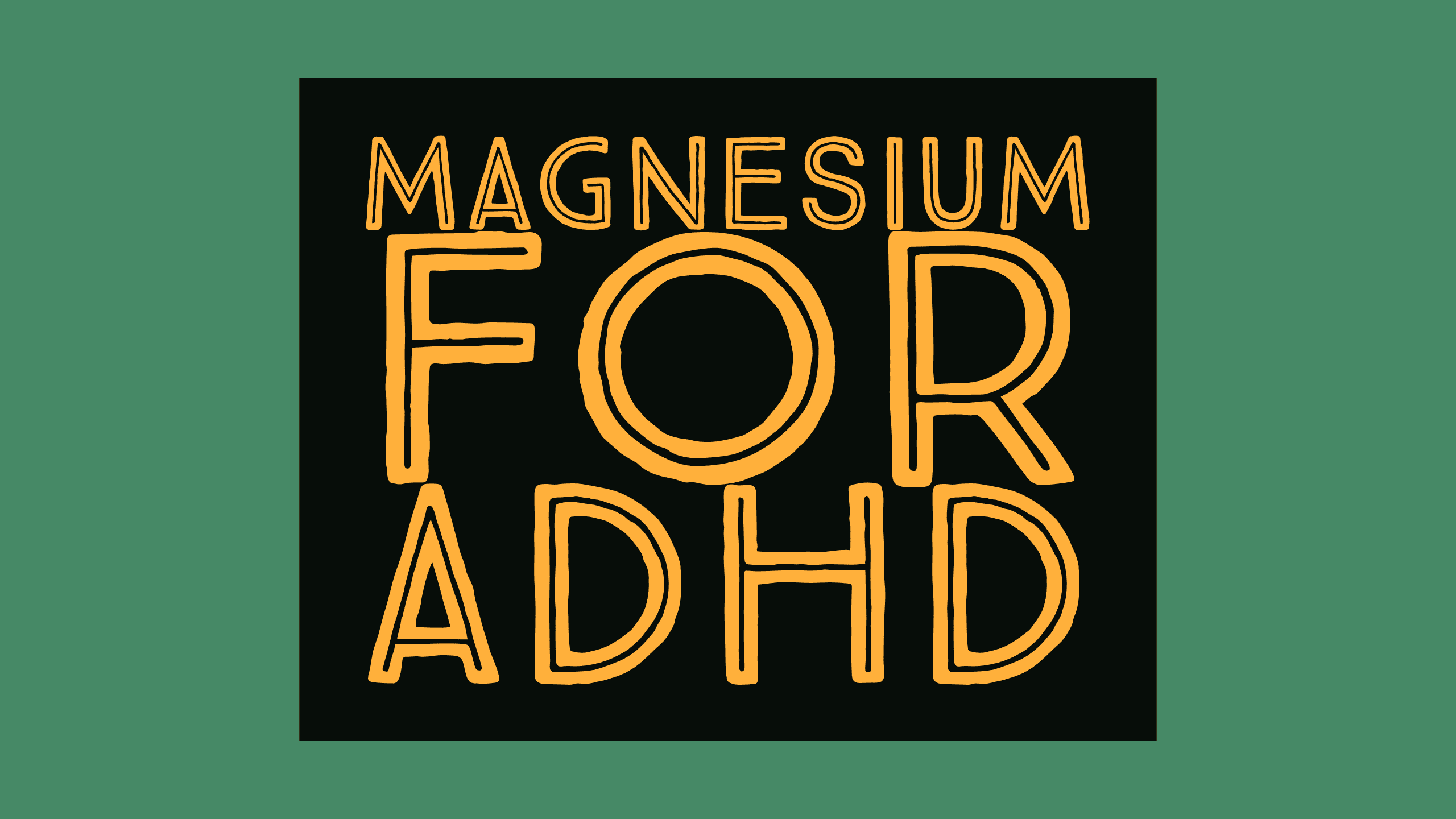Magnesium for ADHD